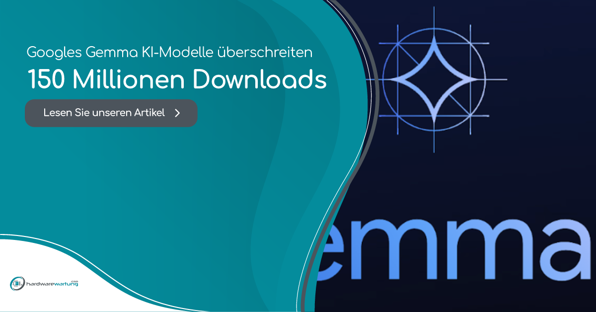 Googles Gemma KI-Modelle überschreiten 150 Millionen Downloads