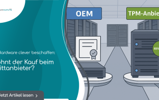 IT-Hardware clever beschaffen: Lohnt sich der Kauf bei einem Drittanbieter?