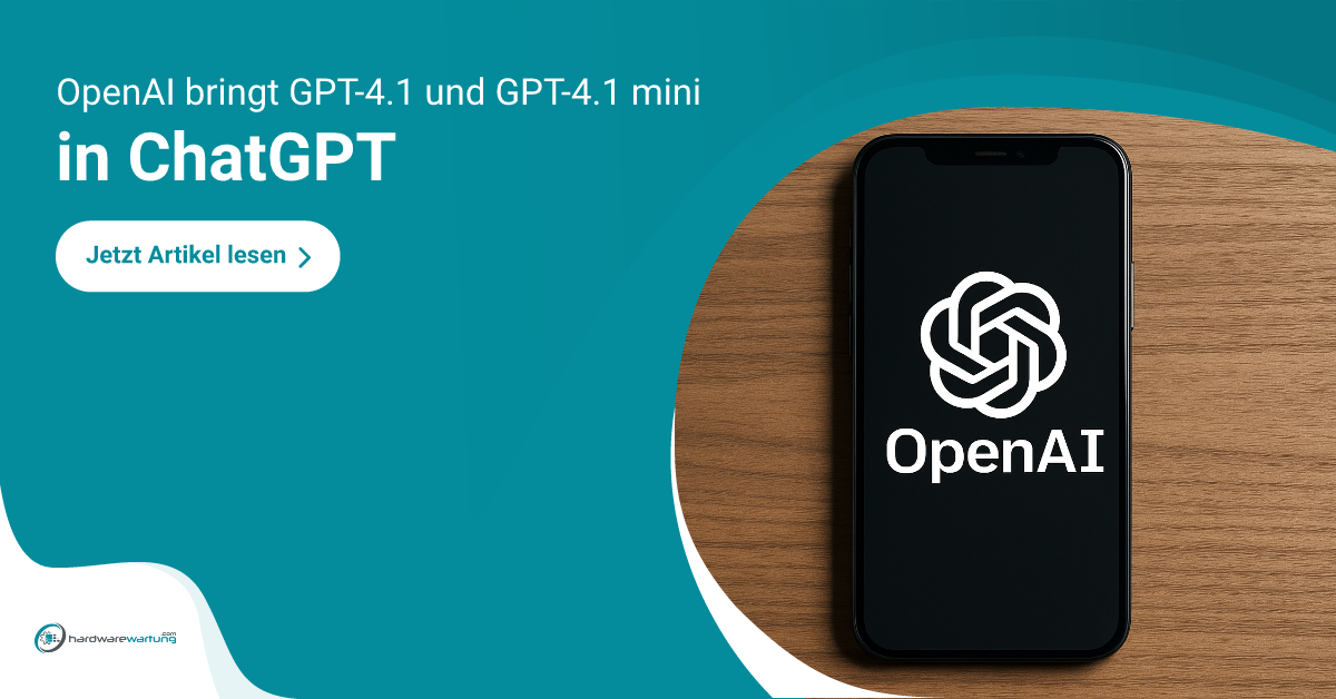 OpenAI bringt GPT-4.1 und GPT-4.1 mini in ChatGPT