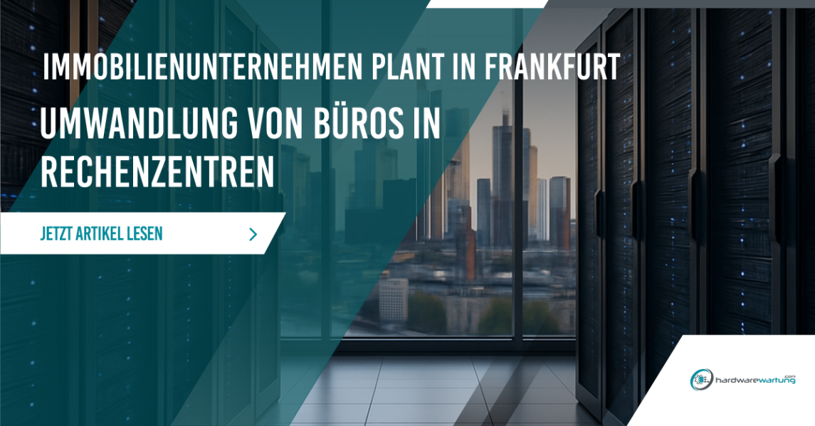 Immobilienunternehmen plant in Frankfurt Umwandlung von Büros in Rechenzentren