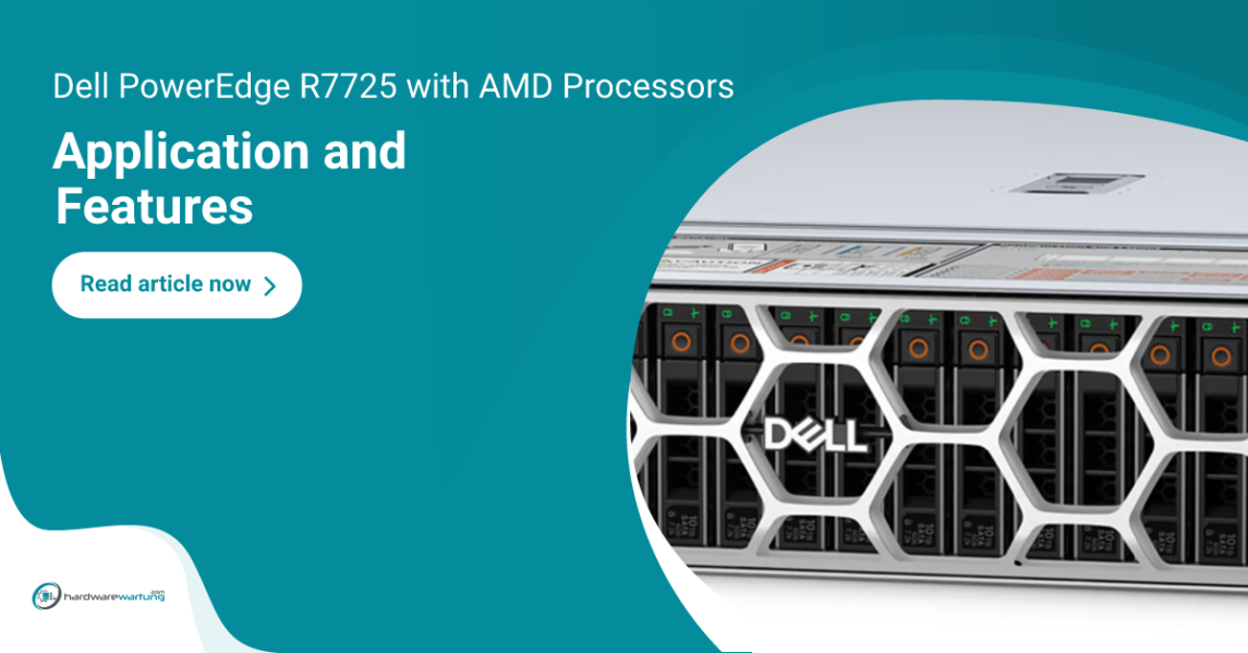 Dell Poweredge R7725 Application and Features