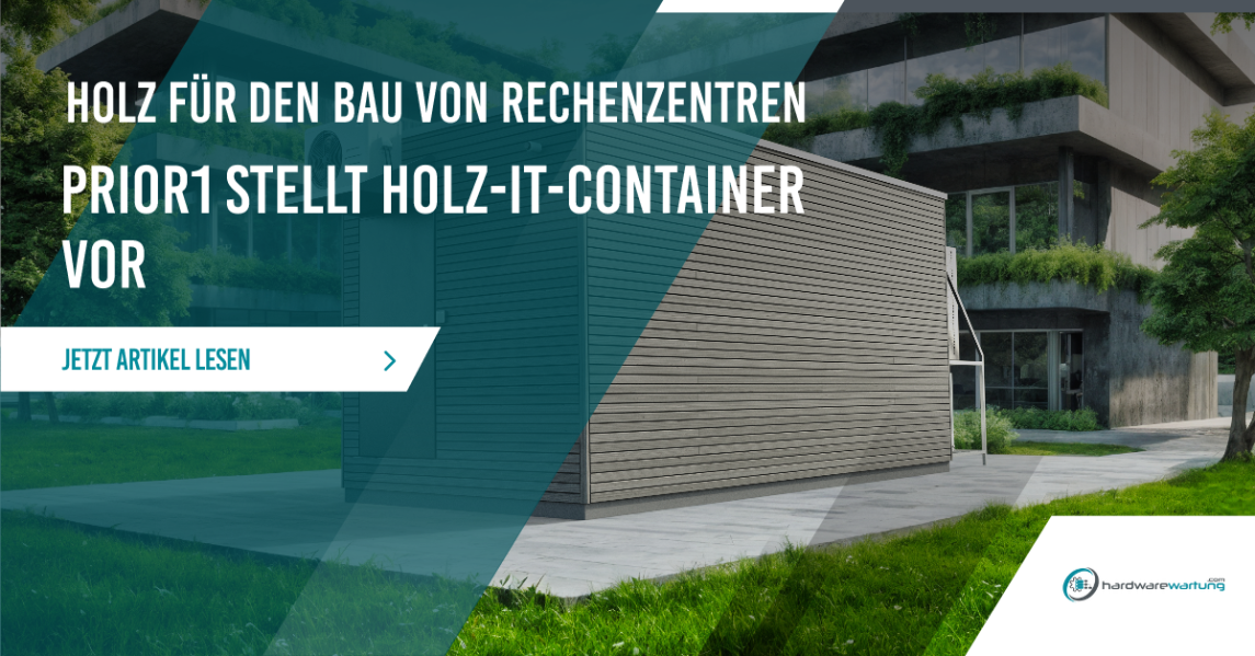 Holz für den Bau von Rechenzentren: Prior1 aus Deutschland stellt Holz-IT-Container vor