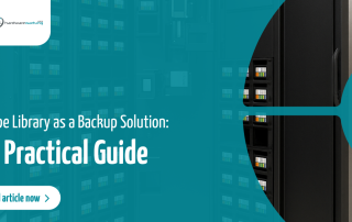 Tape Library as a Backup Solution: A Practical Guide