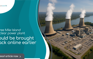 Three Mile Island nuclear power plant could be brought back online earlier than planned