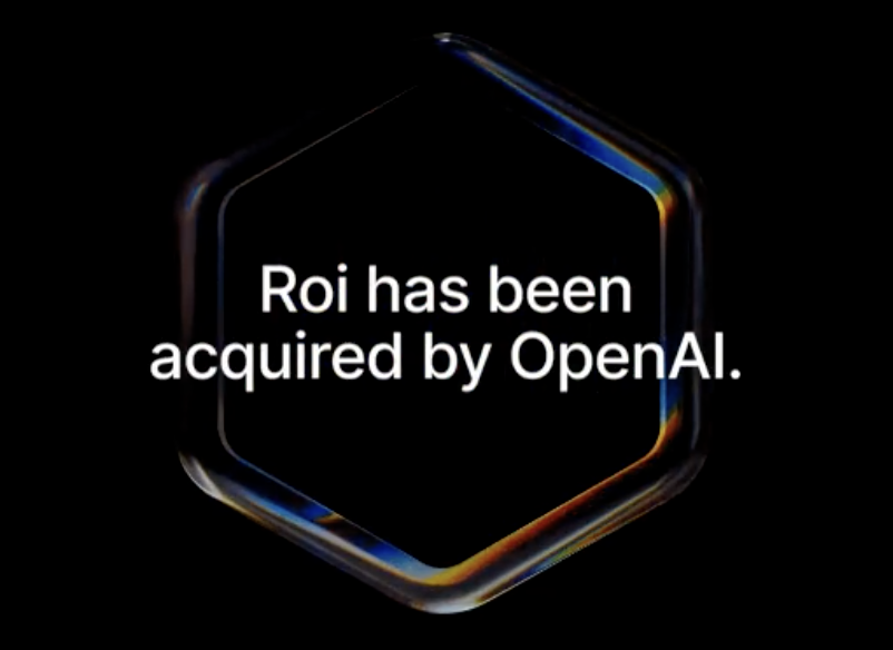 Roi has been acquired by OpenAI